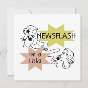 Newsflash Je suis un Lola T-shirts et cadeaux