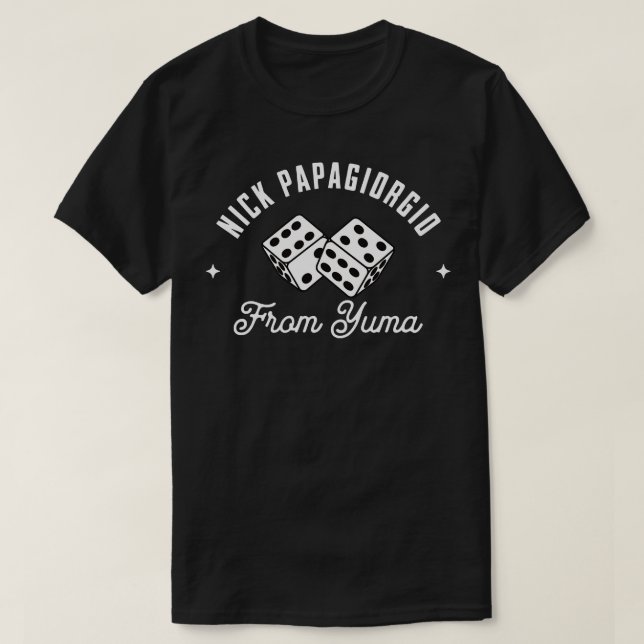 Nick Papagiorgio de Yuma TShirt (Design devant)