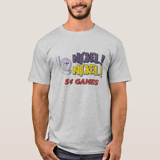 Nickel Nickel 5 cents Jeux T-shirt vintage (Devant)