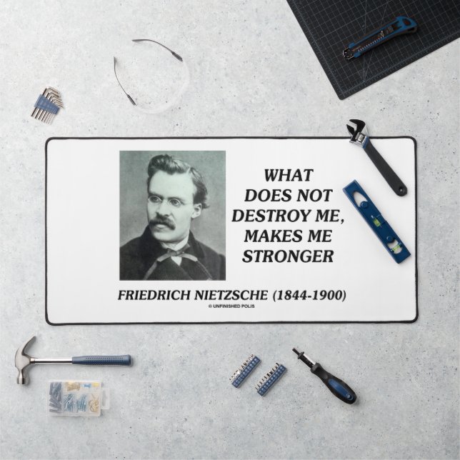 Nietzsche Ce Qui Ne Détruit Pas Me Rend Plus Forte (Poste de travail)