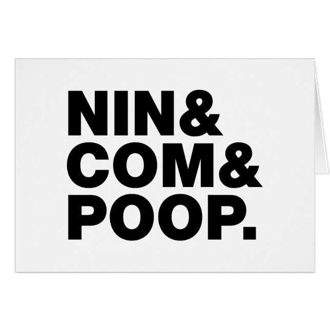 NIN & COM & POOP. GREETING CARD (Devant horizontal)