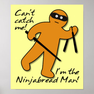 NinjaBread Man Ninja Gingerbread Funny Poster Sign