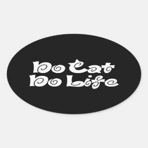 No Cat No Life Oval Sticker