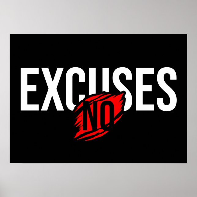 No Excuses - Succès et Gym Motivational Poster (Devant)