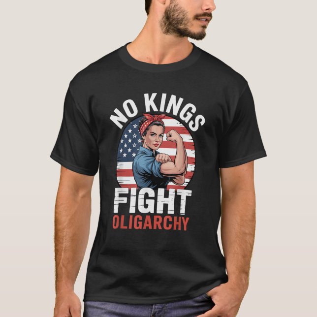No Kings Fight Oligarchy T-Shirt (Devant)