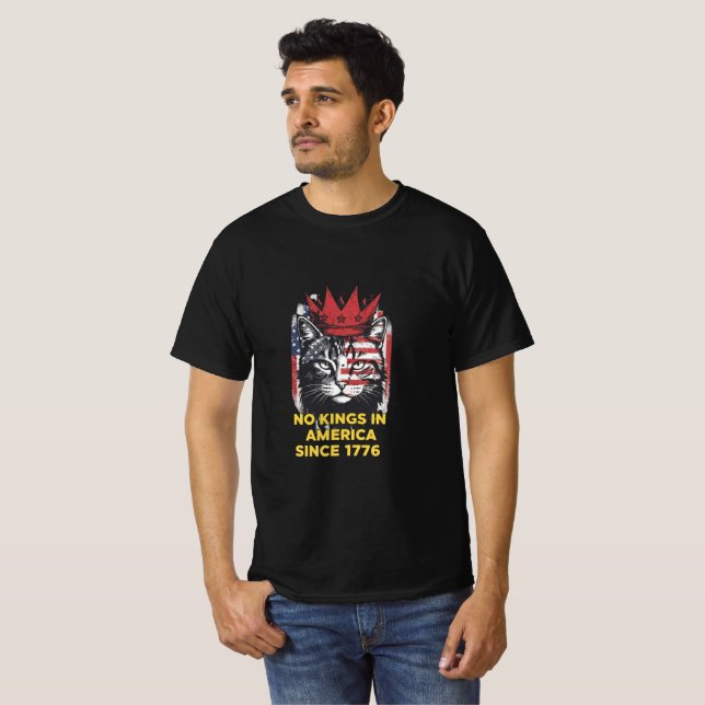 No Kings in America Since 1776 Tshirt (Devant entier)