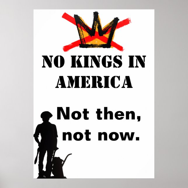 No Kings Protest poster - Not then, not now (Devant)