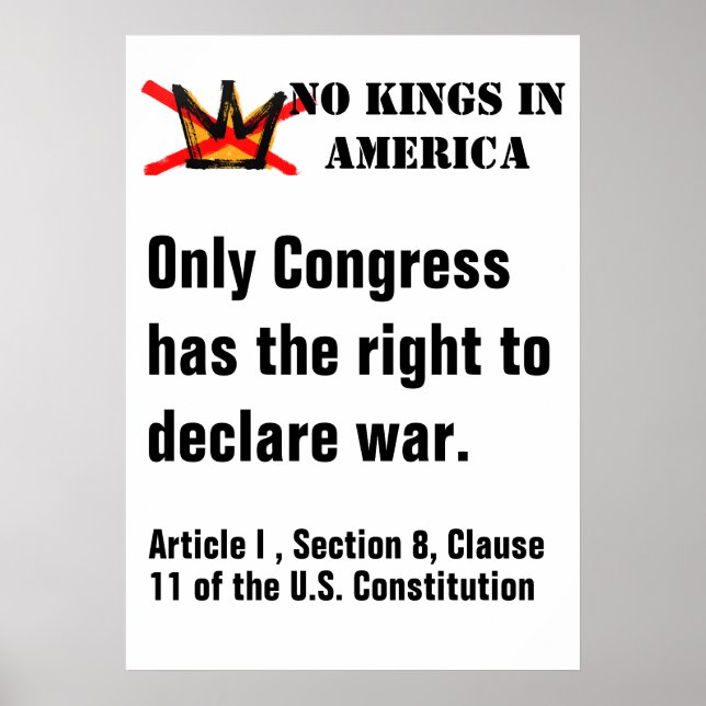 No Kings Protest poster - Right to Declare War (Devant)