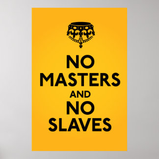No Master No Slaves Poster
