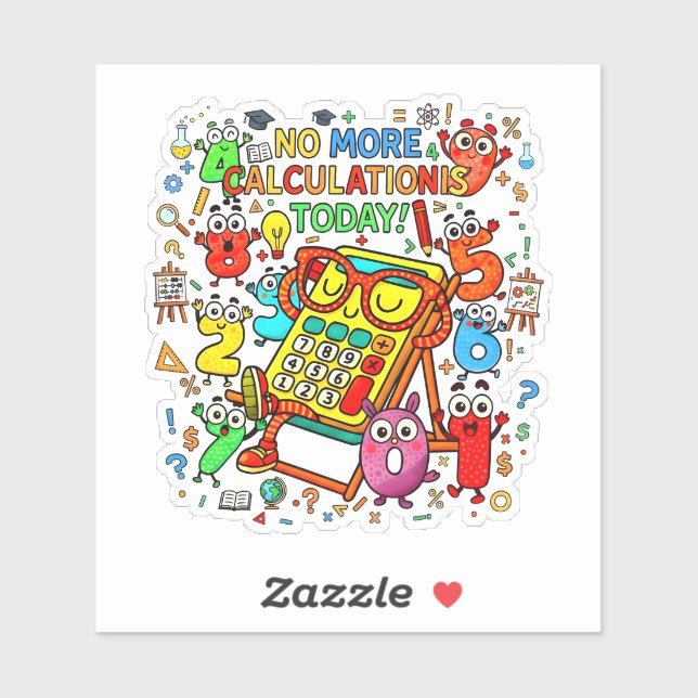 No More Calculations Funny Math Sticker (Feuille)