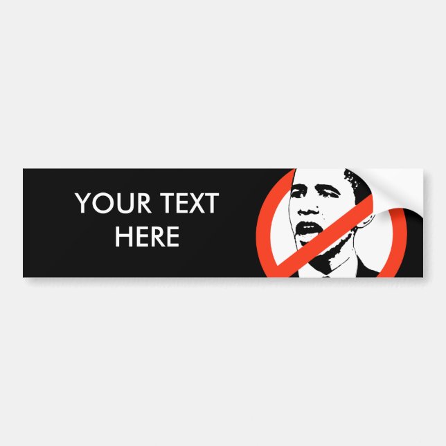 No Obama Bumper Sticker / Personnaliser votre text (Devant)