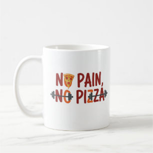 No Pain, No Pizza Mug - Drôle Fitness Design
