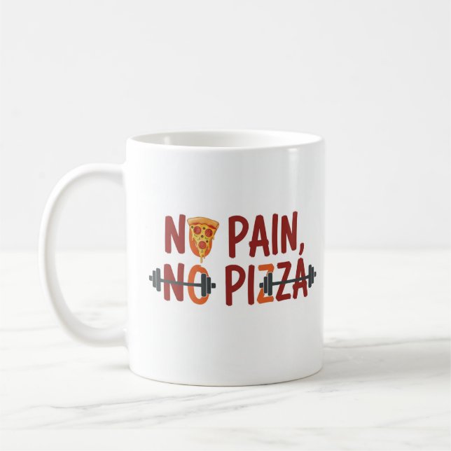 No Pain, No Pizza Mug - Drôle Fitness Design (Gauche)