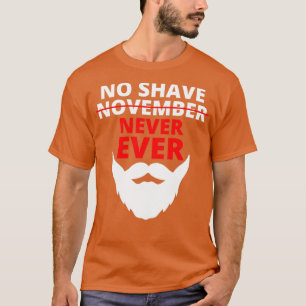 No Shave November jamais Classic TShirt