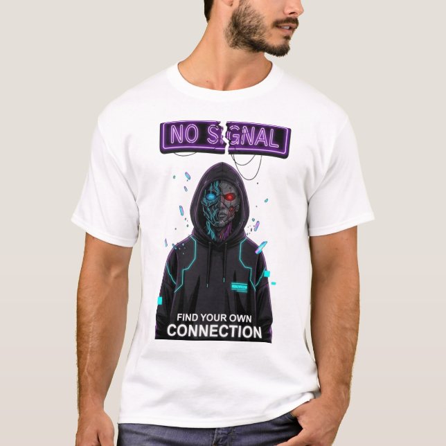 NO SIGNAL Cyberpunk Streetwear Motivational TSHIRT (Devant)