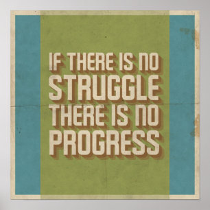 No Strggle No Progress Motivational Poster
