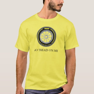 NO TREAD ON ME - Slicks pneus T-shirt