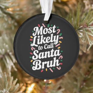 Noël appellera probablement Père Noël Bruh Famille