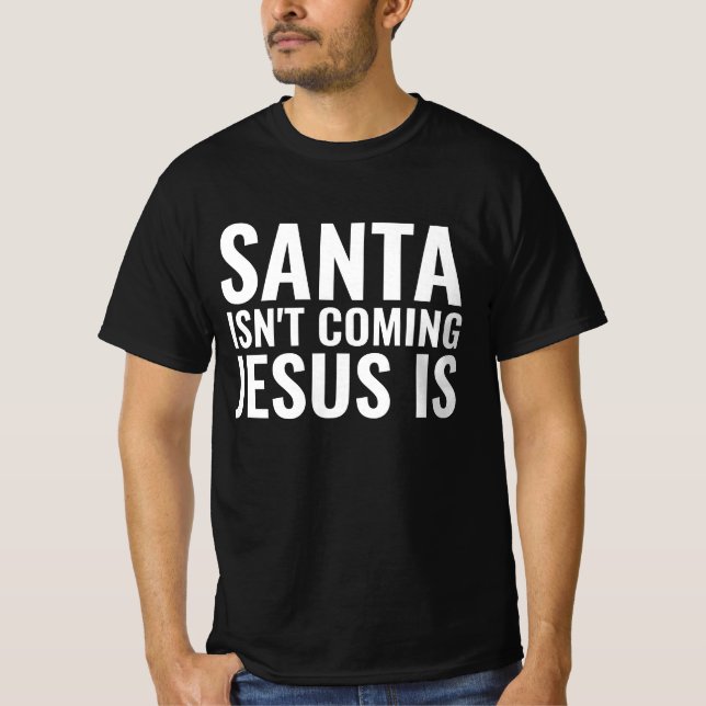NOËL CHRÉTIEN - JÉSUS VIENT BIENTÔT T-SHIRTS (Devant)