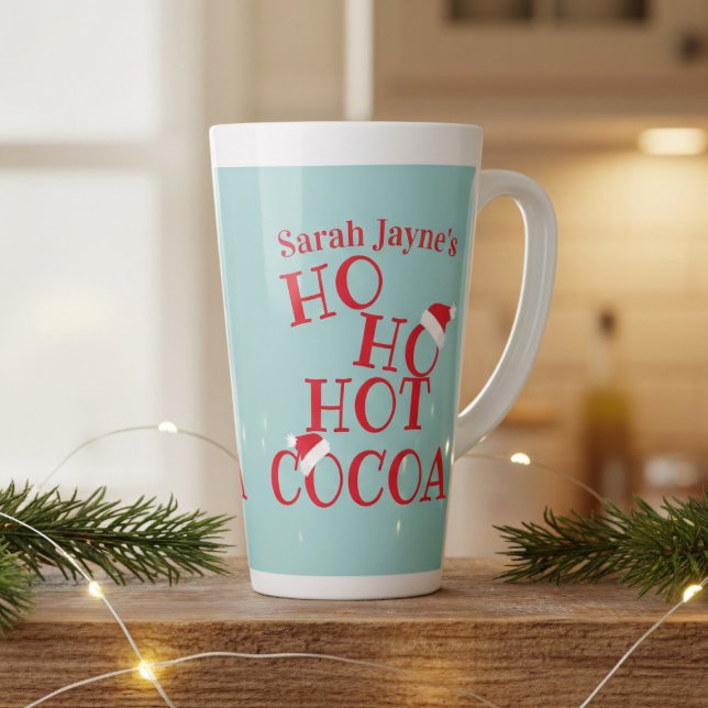 Noël Ho Ho Hot Cocaca Fête Latte Mug (Ho Ho Hot Cocoa! Just add your name to this festive Christmas holiday latte mug. )