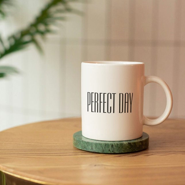 Noir Blanc Parfait Jour Citation Mug (Créateur téléchargé)