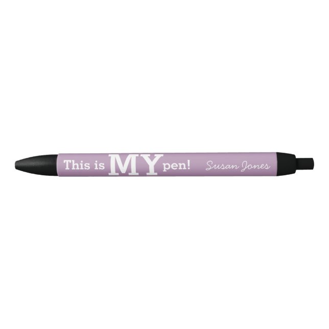 Noir C'est MON pourpre unique et drôle de stylo de (Devant)