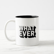 Noir et blanc QUOI QUE CE SOIT Mug