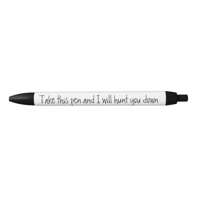 Noir Funny Prenez cet Humour de stylo (Devant)