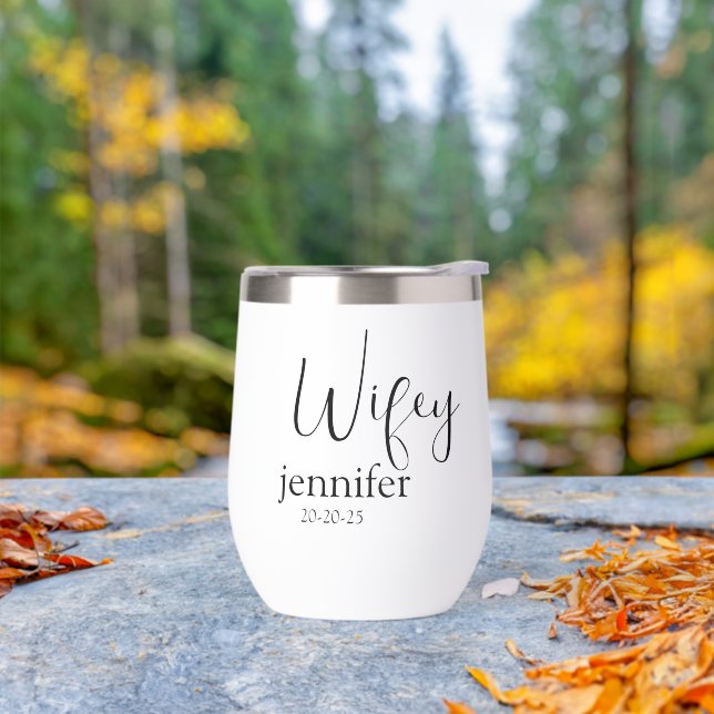 Nom et date personnalisés Vin Tumbler pour Wifey (Extérieur)