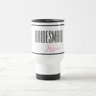 Nom Personnalisé Bridesmaid Travel Mug