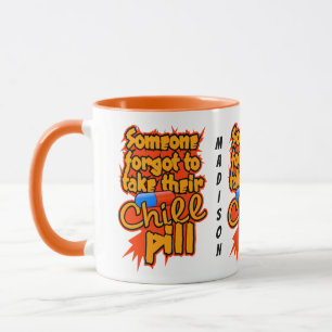 Nom personnalisé Chill Pill Tasses