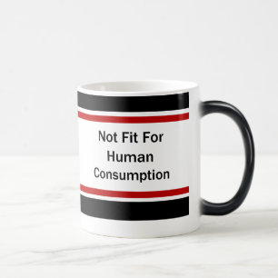 Non adapté pour la tasse humaine de consommation