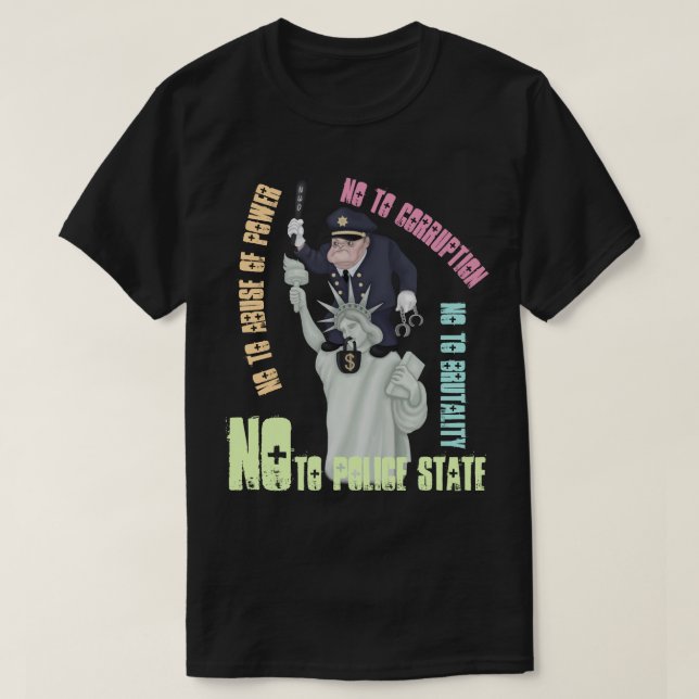 Non aux T-shirts de l'état policier (Design devant)