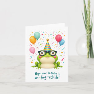 "Non-grenouille-ettable !" Carte d'anniversaire de