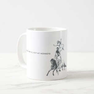 Non mon cirque non ma tasse de café de singes