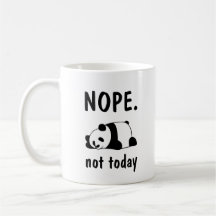 Non Pas Aujourd'Hui Lazy Panda Tee Café Mug