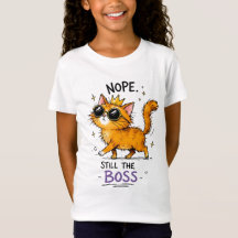Non, toujours le chat patron T-Shirt
