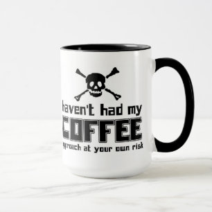 N'ont pas eu mon café - tasse