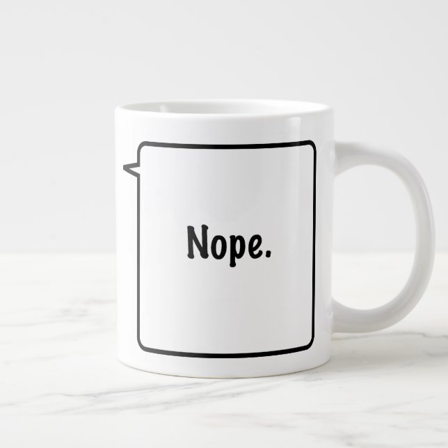 NOPE Jumbo Mug (Droite)