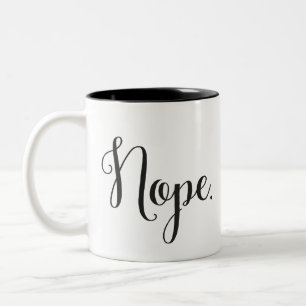 Nope. manuscrit chic de la tasse