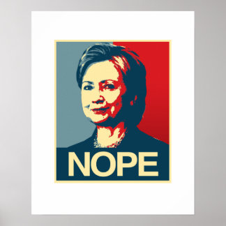 NOPE - Poster anti-Hillary - - Anti-Hillary -