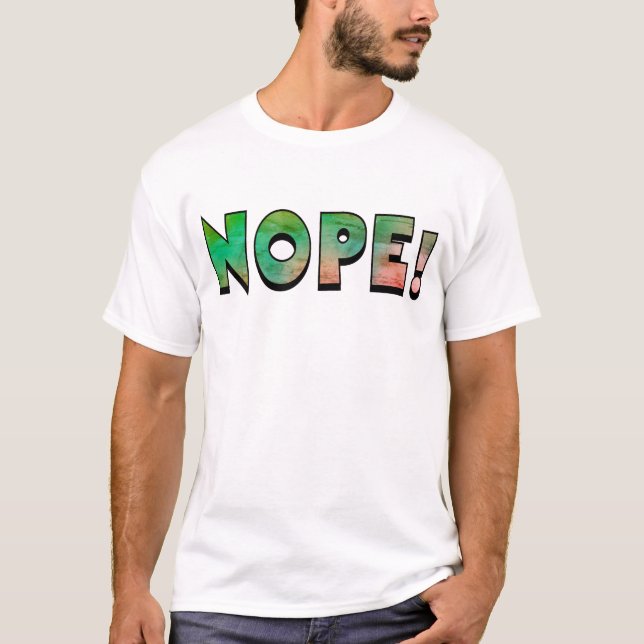 NOPE! t-shirt (Devant)