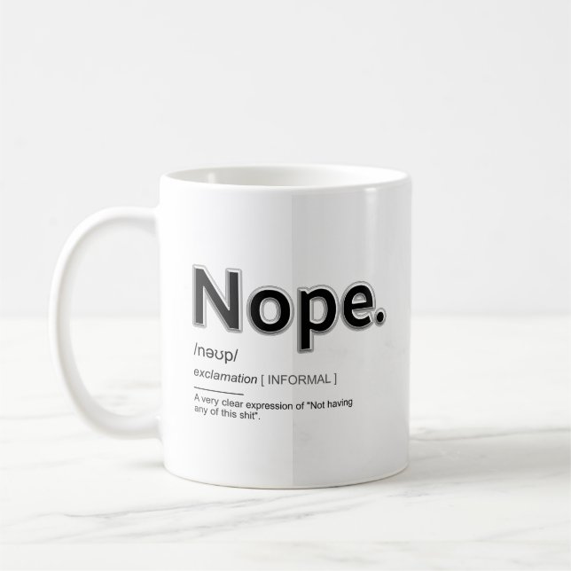 Nope tasse de café drôle (Gauche)