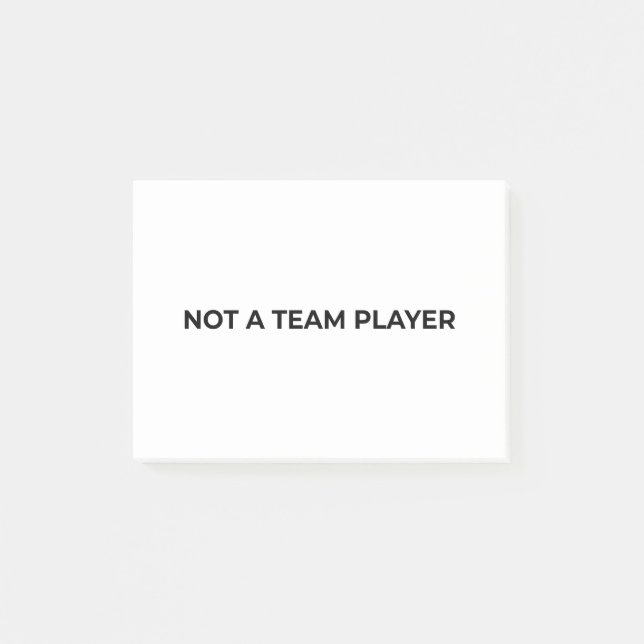 Not A Team Player Minimalist Professional Post-it  (Devant)