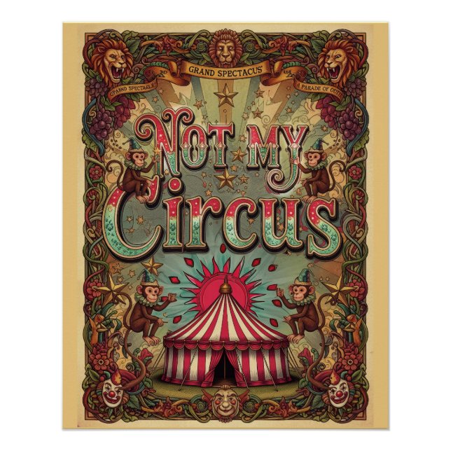 Not My Circus! Carnival Theme Poster Design (Devant)