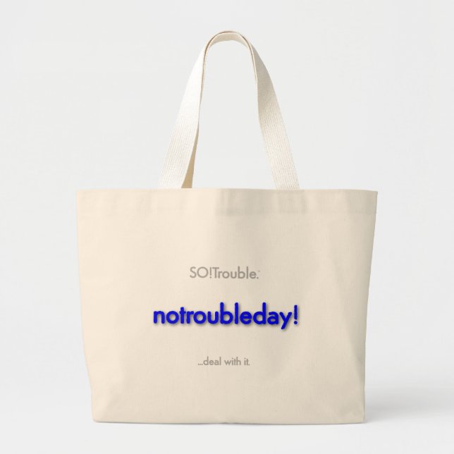 notroubleday! large tote bag (Devant)
