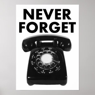 N'oublie jamais Poster Téléphone Rotary Drôle