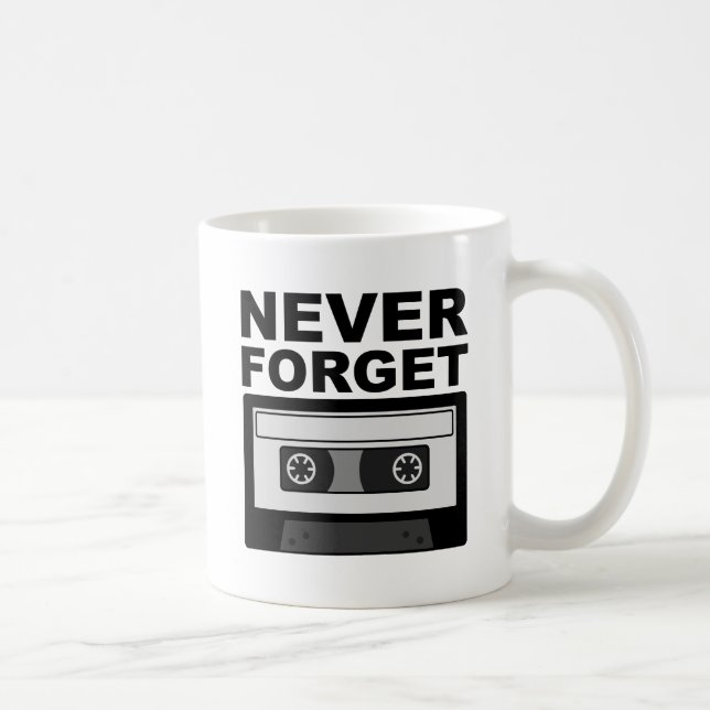 N'oubliez Jamais Cassette Mug Drôle (Droite)
