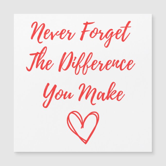 N'Oubliez Jamais La Différence Que Vous Faites, Me (Devant)