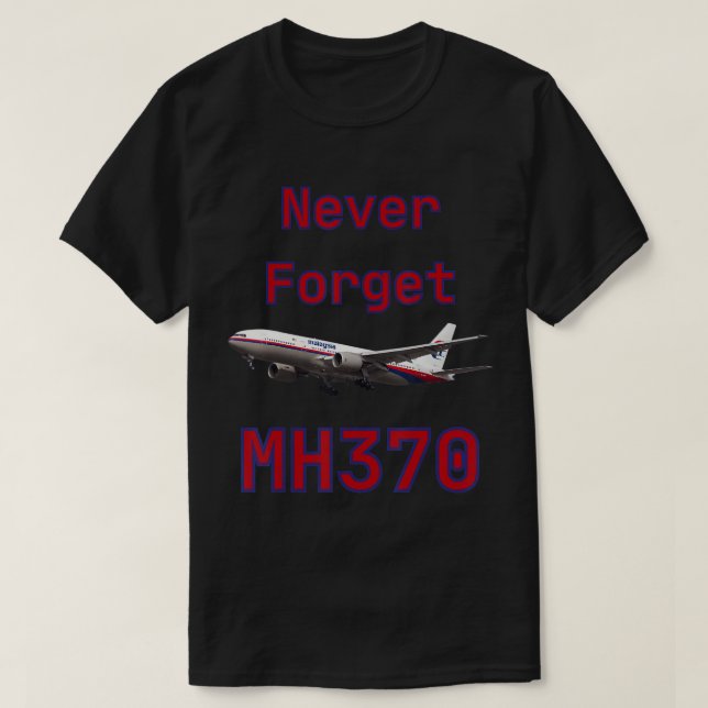 N'oubliez jamais le T-shirt MH370 (Design devant)